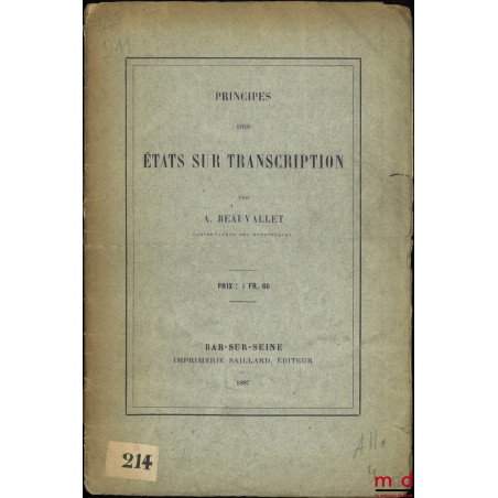 DES ÉTATS SUR TRANSCRIPTION ;PRINCIPES DES ÉTATS SUR TRANSCRIPTION ;SUPPLÉMENT AUX PRINCIPES DES ÉTATS SUR TRANSCRIPTION