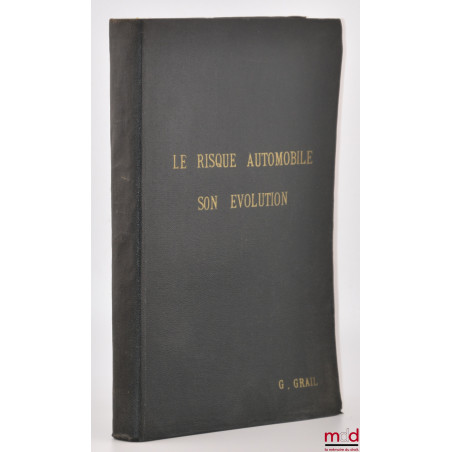 LE RISQUE AUTOMOBILE, SON ÉVOLUTION