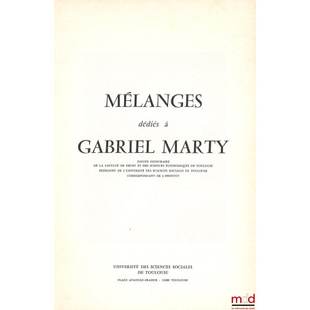 MÉLANGES DÉDIÉS À GABRIEL MARTY, Préface de Jacques Maury