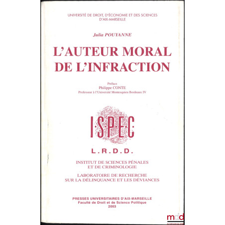 L’AUTEUR MORAL DE L’INFRACTION, Préface Philippe Conte