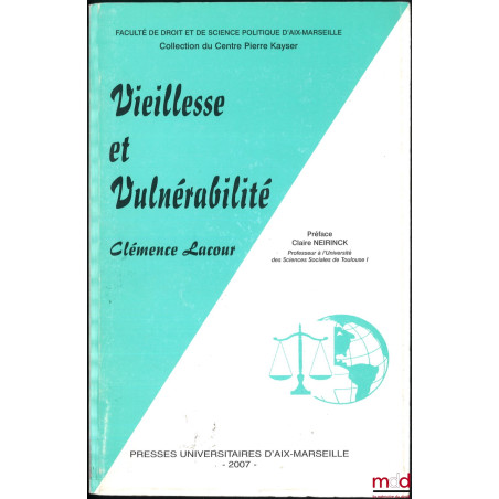 VIEILLESSE ET VULNÉRABILITÉ, Préface Claire Neirinck