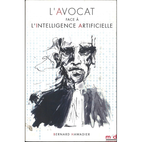 L’AVOCAT FACE À L’INTELLIGENCE ARTIFICIELLE
