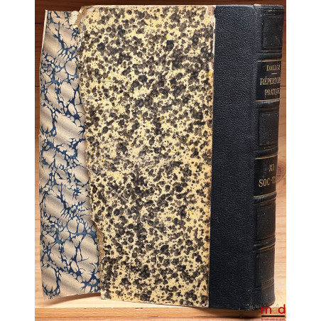 RÉPERTOIRE PRATIQUE DE LÉGISLATION DE DOCTRINE ET DE JURISPRUDENCE, publié sous la direction de MM. Gaston GRIOLET et Charles...