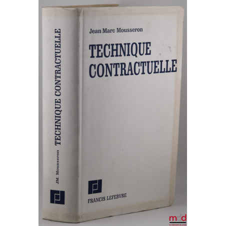 TECHNIQUE CONTRACTUELLE, 1re éd.