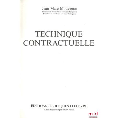 TECHNIQUE CONTRACTUELLE, 1re éd.