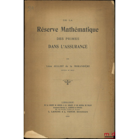 DE LA RÉSERVE MATHÉMATIQUE DES PRIMES DANS L’ASSURANCE