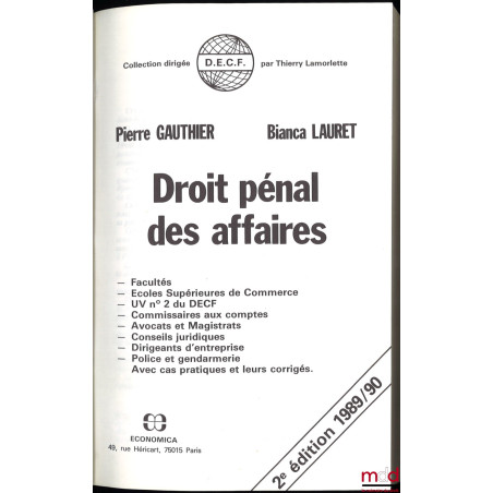 DROIT PÉNAL DES AFFAIRES, coll. D.E.C.F., U V n° 2, avec cas pratiques et leurs corrigés, 2ème éd.