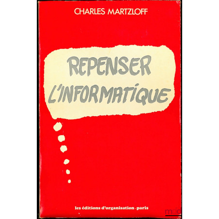 REPENSER L’INFORMATIQUE