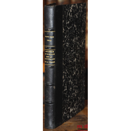 DE L’INFLUENCE DU MARIAGE SUR LA NATIONALITÉ DE LA FEMME