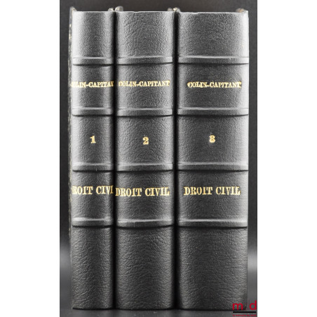 PRÉCIS DE DROIT CIVIL, Publié d?après le Cours élémentaire de Droit civil français d?Ambroise Colin et Henri Capitant, t. I :...