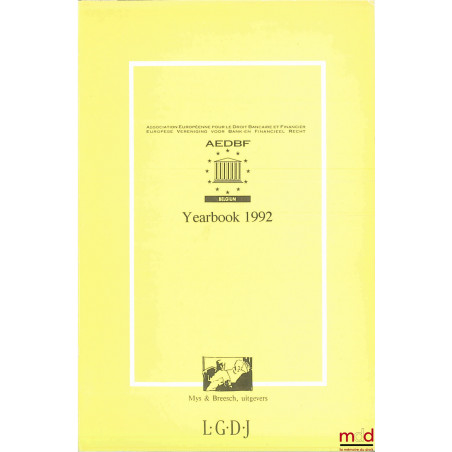 ASSOCIATION EUROPÉENNE POUR LE DROIT BANCAIRE ET FINANCIER (A.E.D.B.F.), Annuaire 1992