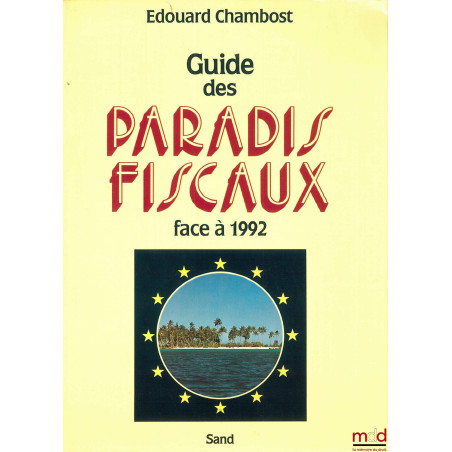 GUIDE DES PARADIS FISCAUX FACE À 1992