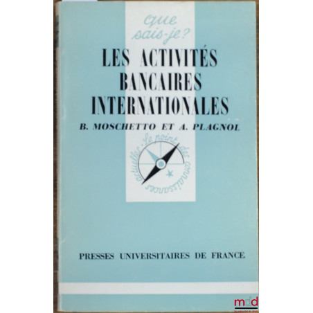 LES ACTIVITÉS BANCAIRES INTERNATIONALES, coll. Que sais-je?