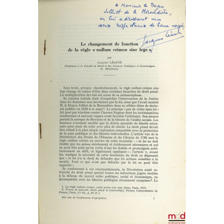 LE CHANGEMENT DE FONCTION DE LA RÈGLE “NULLUM CRIMEN SINE LEGE”, extrait des Mélanges Joseph Hamel “Dix ans de conférences d’...