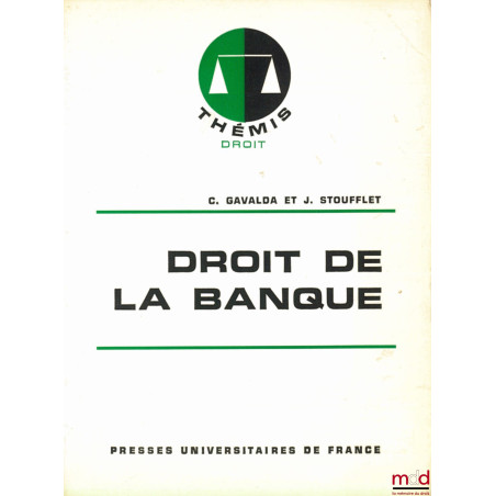 DROIT DE BANQUE, coll. Thémis / Droit