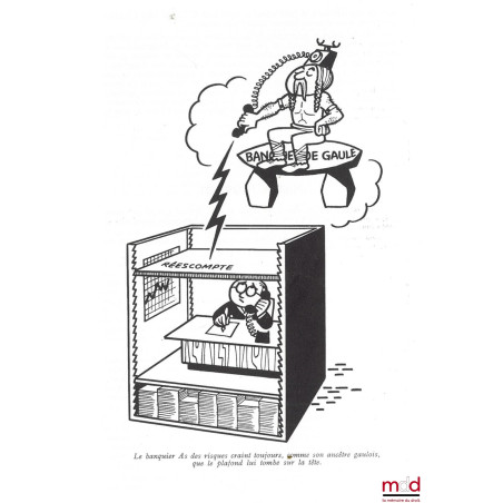 LE RISQUE DU CRÉDIT BANCAIRE, Conditions et modalité d’octroi du Crédit à court et moyen terme, Préface de Joseph Hamel, 4ème...
