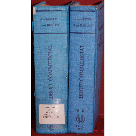 TRAITÉ ÉLÉMENTAIRE DE DROIT COMMERCIALt. I (11e éd. avec addendum) : Commerçants - Actes de commerce - Fonds de commerce - S...