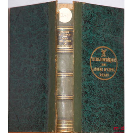 TARIF GÉNÉRAL DES ACTES DE PROCÉDURE EXPLIQUÉ PAR LE RAPPROCHEMENT DES TEXTES OU CODE DE PROCÉDURE CIVILE Contenant Applicati...