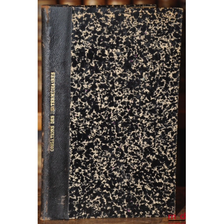 LES OBLIGATIONS NOUVELLES DES INTERMÉDIAIRES, Commentaire pratique de l’article 39 de la loi de Finances de 1925