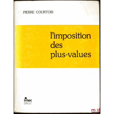 L’IMPOSITION DES PLUES-VALUES