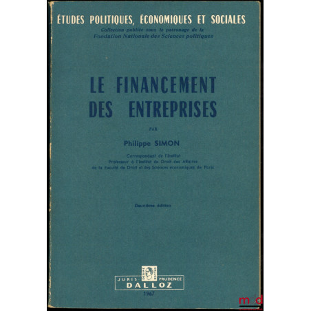 LE FINANCEMENT DES ENTREPRISES, 2e éd., coll. Études, économique et sociales, t. 16