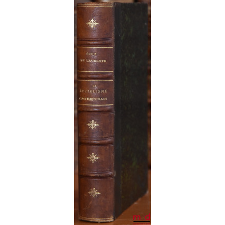 LE SOCIALISME CONTEMPORAIN, 5e éd. augmentée d?une Préface nouvelle et de deux chapitres sur le Socialisme en Angleterre et l...