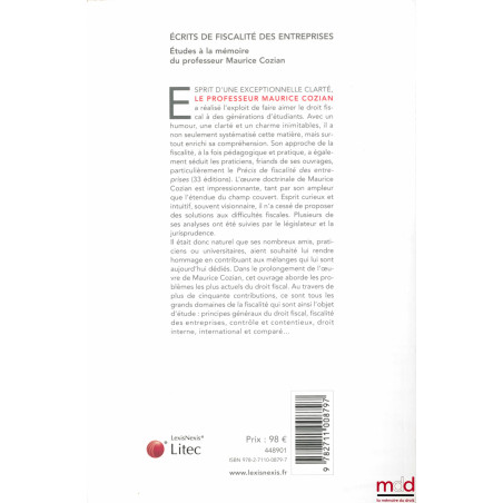 ÉCRITS DE FISCALITÉ DES ENTREPRISES, Études à la mémoire du professeur Maurice Cozian