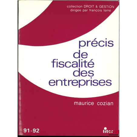 PRÉCIS DE FISCALITÉ DES ENTREPRISES