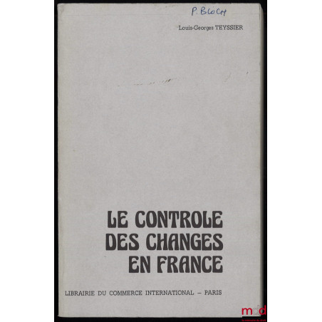 LE CONTRÔLE DES CHANGES EN FRANCE