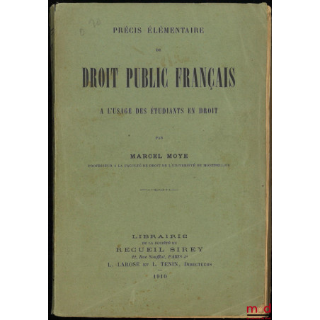 PRÉCIS ÉLÉMENTAIRE DE DROIT PUBLIC FRANÇAIS à l’usage des étudiants en droit