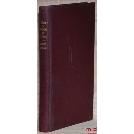 PRINCIPLES OF COMMON-LAW PEADING, A brief explanation of the different forms of common-law actions, and a summary of the most...