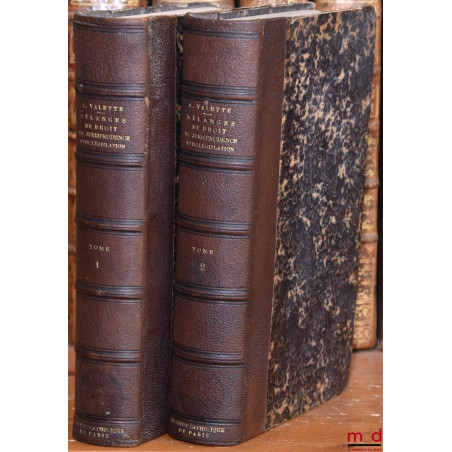 MÉLANGES DE DROIT, DE JURISPRUDENCE ET DE LÉGISLATION recueillis et publiés par les soins de MM. F. Herold et Ch. Lyon-Caen
