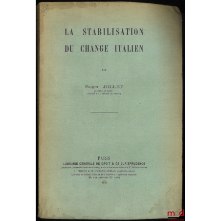 LA STABILISATION DU CHANGE ITALIEN