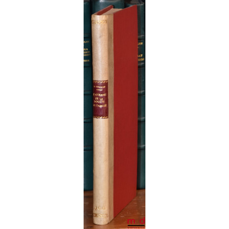 LE GÉRANT DE LA SOCIÉTÉ DE FAMILLE, Son statut juridique et fiscal suivi de formules, Préface de M. Paul Barbry