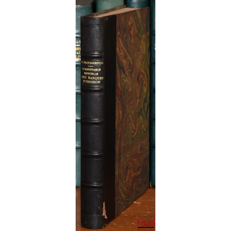 L’ASSISTANCE MUTUELLE DES BANQUES D’ÉMISSION DEPUIS LA GUERRE