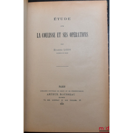 ÉTUDE SUR LES COULISSES ET SES OPÉRATIONS