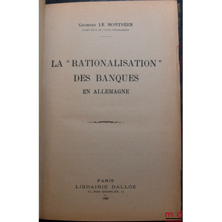 LA « RATIONALISATION » DES BANQUES EN ALLEMAGNE
