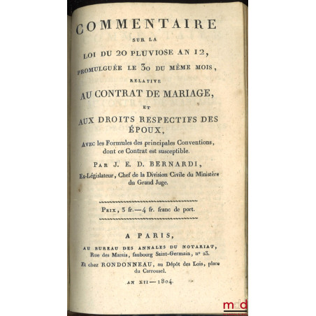 CODE CIVIL AVEC DES NOTES EXPLICATIVES RÉDIGÉES PAR DES JURISCONSULTES QUI ONT CONCOURU À LA CONFECTION DU CODE ;? Tableau d...