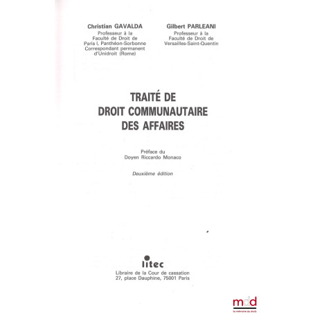 TRAITÉ DE DROIT COMMUNAUTAIRE DES AFFAIRES, Préface de Riccardo Monaco, 2e éd.