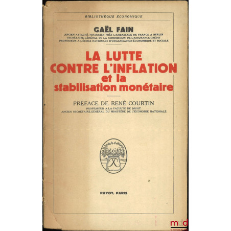 LUTTE CONTRE L’INFLATION ET LA STABILISATION MONÉTAIRE, Préface de René Courtin