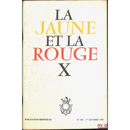 BESSE, LES PROBLÈMES DU FINANCEMENT DU LOGEMENT EN FRANCE ;GUIOCHON, LA CHROMATOGRAPHIE EN PHASE GAZEUSE, Revue la jaune et ...