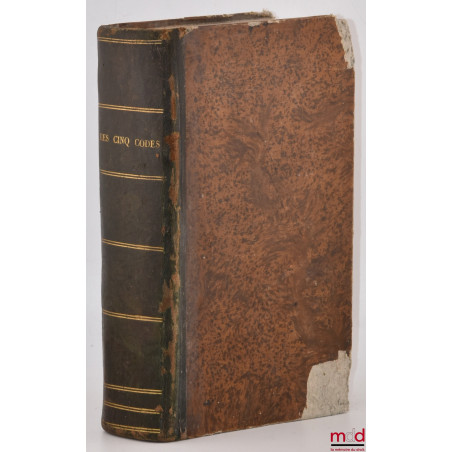 LES CINQ CODES AVEC NOTES ET TRAITÉS