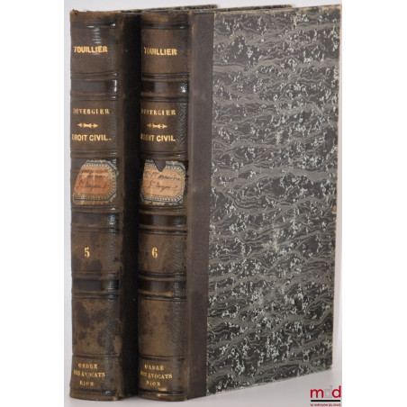 LE DROIT CIVIL FRANÇAIS SUIVANT L?ORDRE DU CODE, Ouvrage dans lequel on a taché de réunir la théorie à la pratique, Continué ...