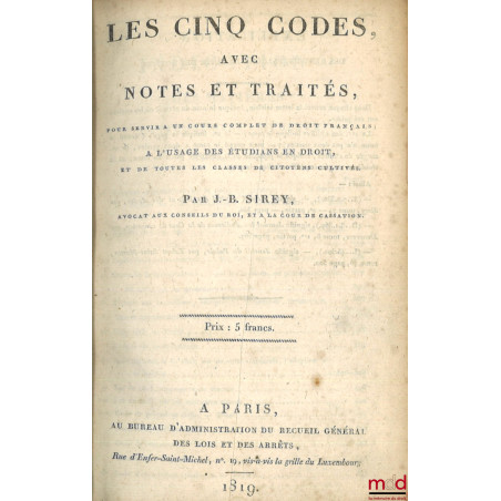 LES CINQ CODES AVEC NOTES ET TRAITÉS
