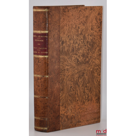 DISCOURS DE RENTRÉE ; CONFÉRENCES DES AVOCATS STAGIAIRES de 1883 à 1890