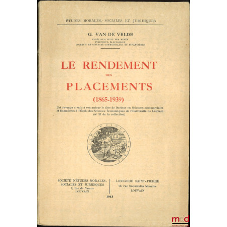 LE RENDEMENT DES PLACEMENTS (1865-1939), Études morales, sociales et juridiques