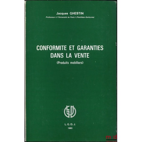 CONFORMITÉ ET GARANTIES DANS LA VENTE (Produits mobiliers)
