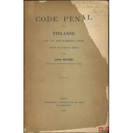 CODE PÉNAL DE FINLANDE DU 19 DÉCEMBRE 1889, Traduit de l’original suédois