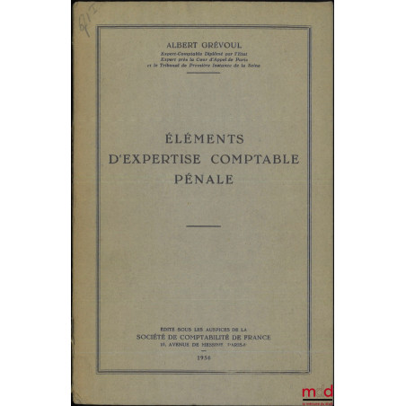 ÉLÉMENTS D’EXPERTISE COMPTABLE PÉNALE