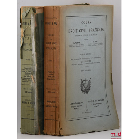 COURS DE DROIT CIVIL FRANÇAIS D?APRÈS LA MÉTHODE DE ZACHARIÆ, 6e éd. revue et mise au courant de la législation et de la juri...